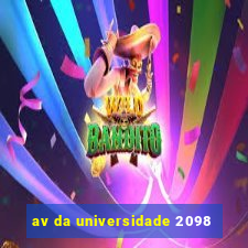 av da universidade 2098